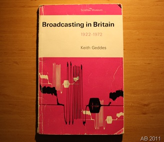BROADCASTING IN BRITAIN_This battered book was bought my Dad as a electrical engineerig student at Bristol University.