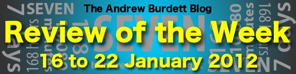 Review of the Week: 16 to 22 January 2012