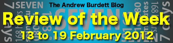 REVIEW OF THE WEEK: 13 to 19 February 2012