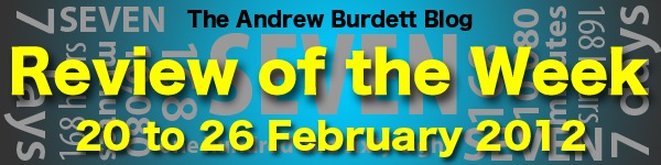 REVIEW OF THE WEEK: 20 to 26 February 2012
